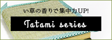 Tatami series